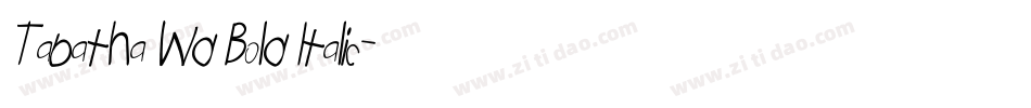 Tabatha Wd Bold Italic字体转换